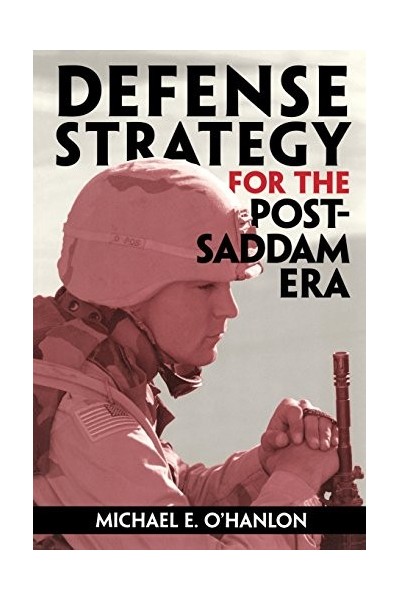 Defense Strategy For The Post-Saddam Era